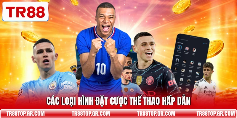 Các loại hình đặt cược thể thao hấp dẫn