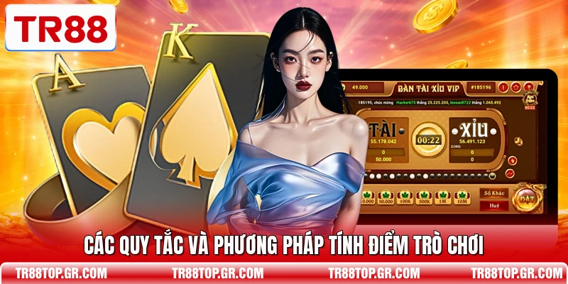 Các quy tắc và phương pháp tính điểm trò chơi