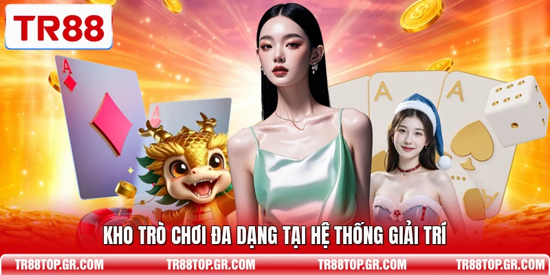 Kho trò chơi đa dạng tại hệ thống giải trí