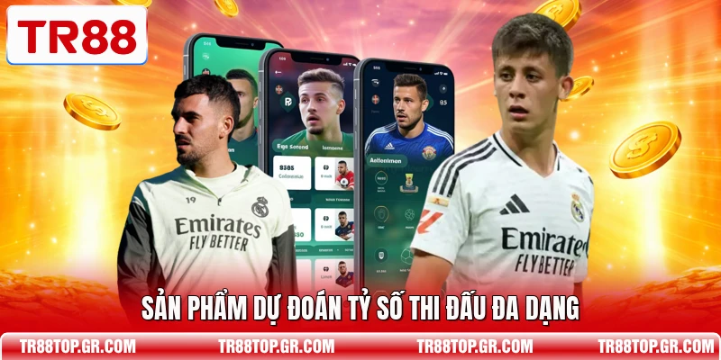 Sản phẩm dự đoán tỷ số thi đấu đa dạng